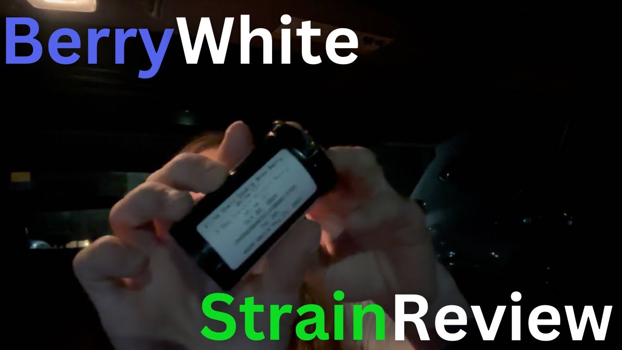 Berry White Strain Review (First Sesh From Colorado!)