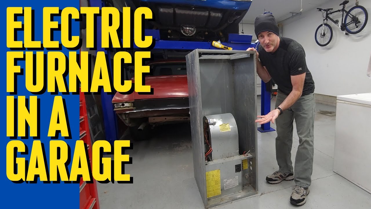 Electric Home Furnace in a Garage YouTube