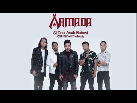 Armada - Si Doel Anak Betawi (OST. Si Doel The Movie)