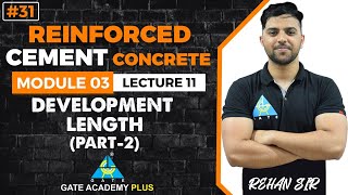 #31 | Module-III | Lecture 11 | Development Length Part 2 | RCC By Rehan Sir