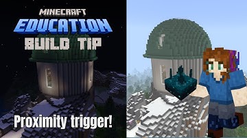 Minecraft Education Tips: Trigger events with proximity sensors