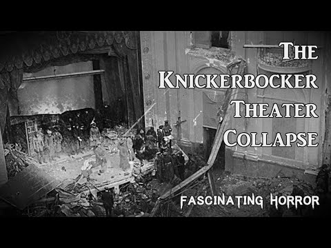 The Knickerbocker Theater Collapse | A Short Documentary | Fascinating Horror