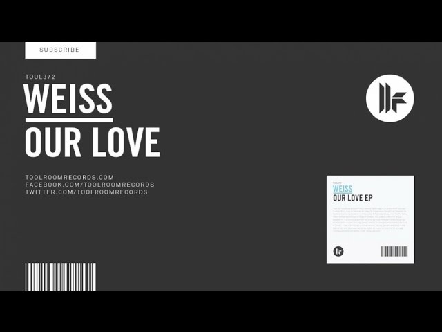 WEISS - Our Love