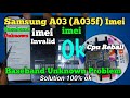Samsung A03 IMEI &amp; Baseband Unknown Fix  CPU Reballing Full Hardware Solution  A03 IMEI Null Repair