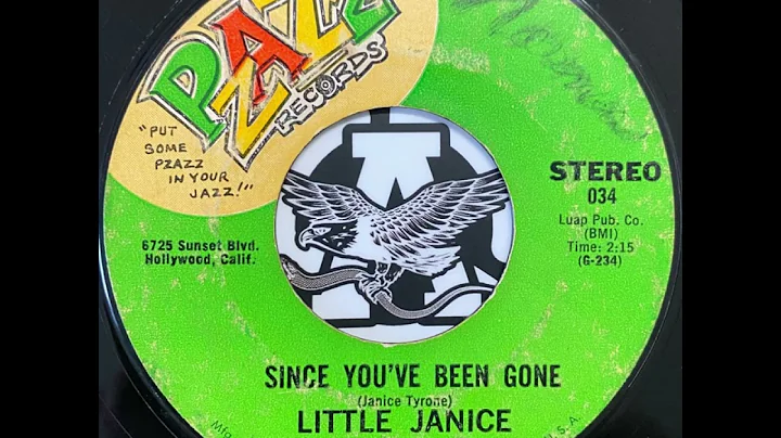 SINCE YOUVE BEEN GONE - LITTLE JANICE