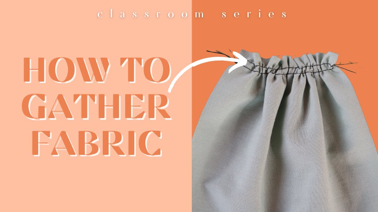 How To Gather Fabric Basting Stitch (Beginner Sewing) YouTube
