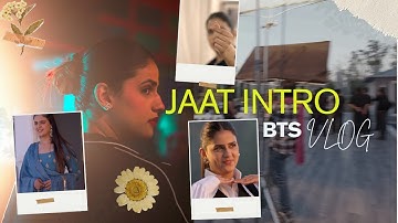 JAAT INTRO | BTS 📸 | PRANJAL DAHIYA | KALESHI CHORI 💕