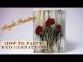 Red carnations how to paint flowers with acrylics  rote nelken blumenmalerei in acryl  v453