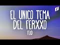 Feid Young Cister Pailita El único Tema Del Ferxxo Letra Lyrics mp3