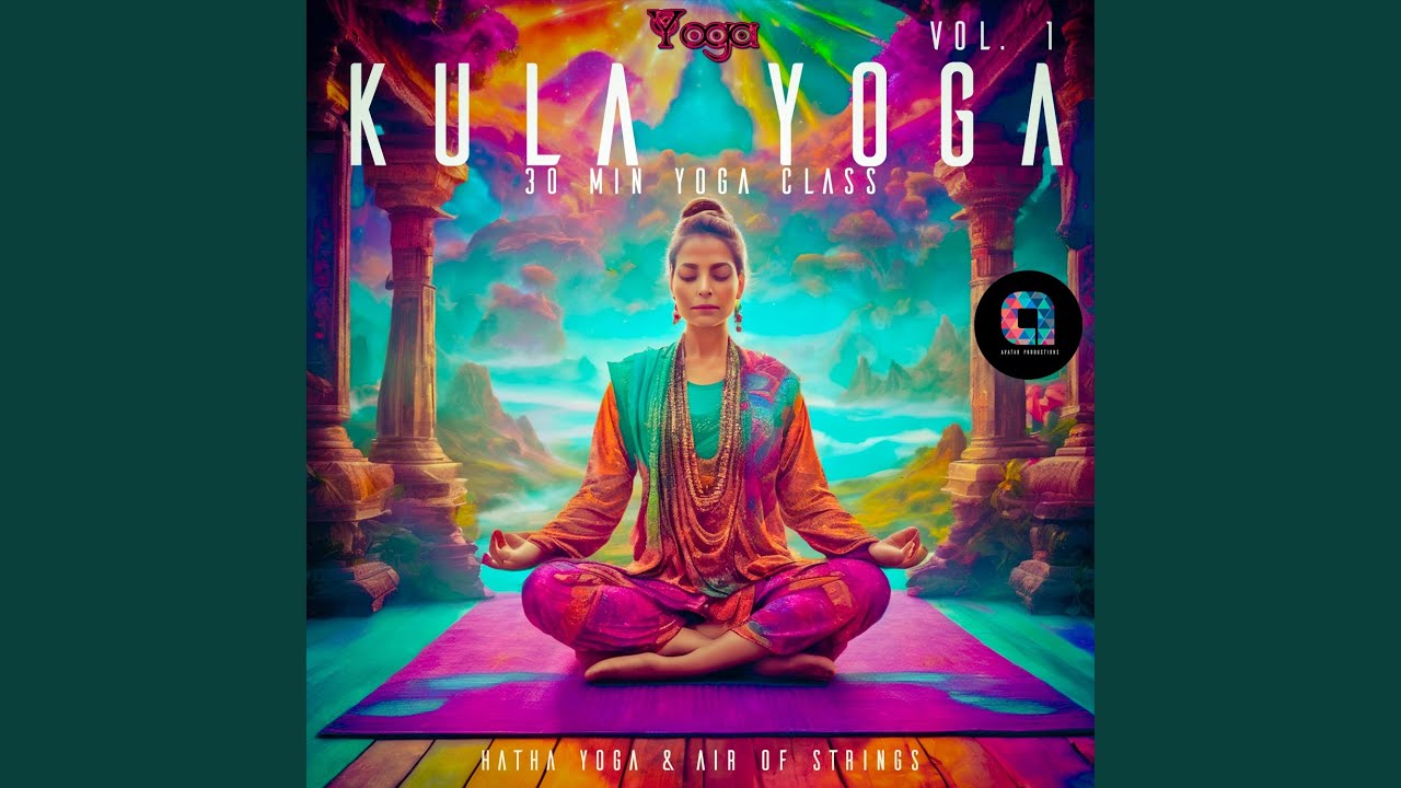 Kula Yoga: Seated Yoga Poses and Deep Release, Part 2 Kula Yoga: Seated Yoga Poses and Deep Release, Part 2