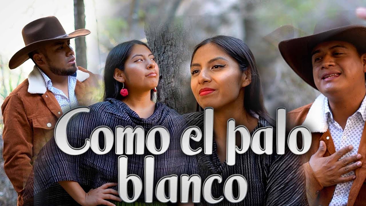 Como El Palo Blanco | Guitarras de la Sierra y Dueto Dos Rosas