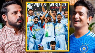 India’s 2007 World Cup Win - What Happened In The Dressing Room - Sreesanth
