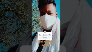 Sunil dj sound system