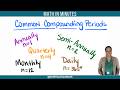 Common Compounding Periods | 1-Minute Math Finance Review