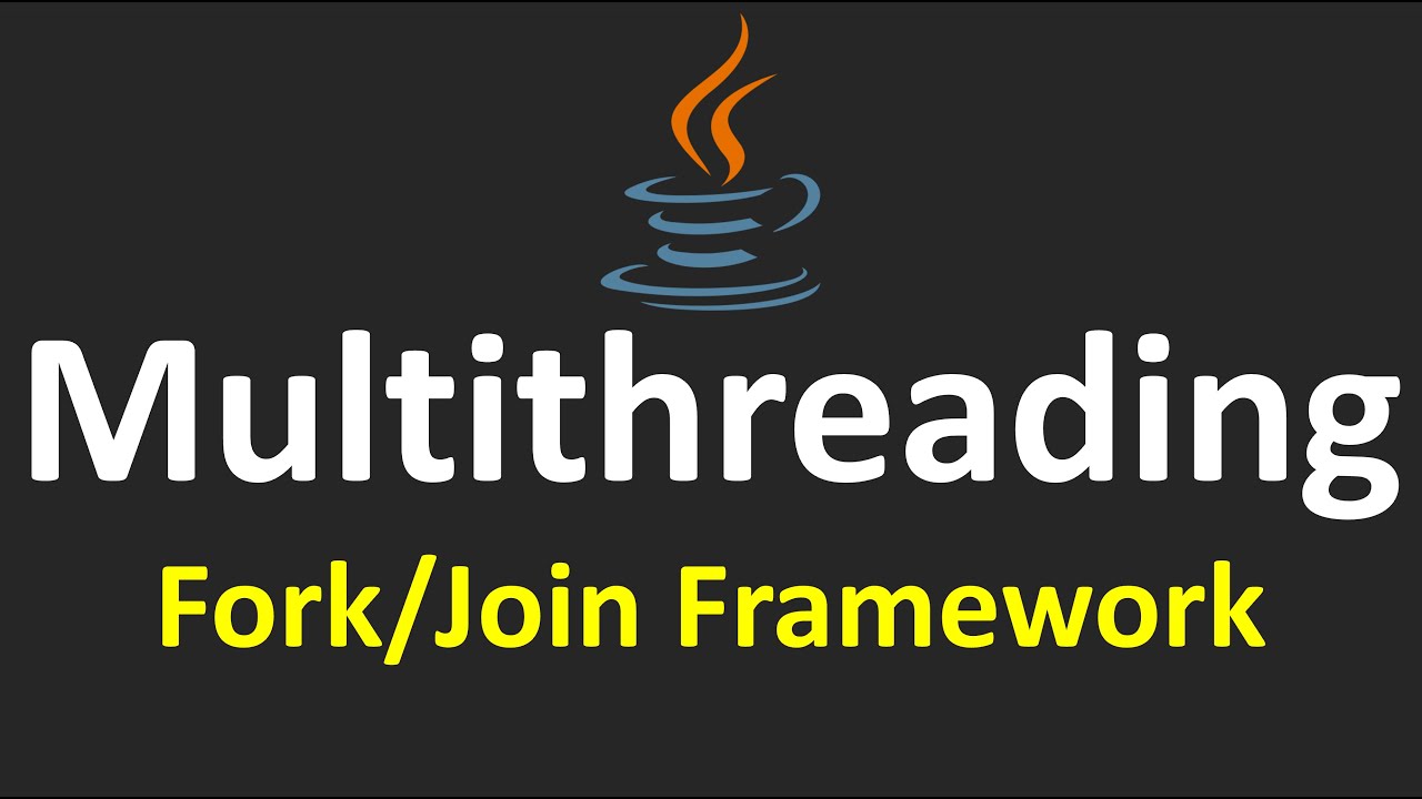 Multithreading in Java - 16. Fork-Join Framework - YouTube