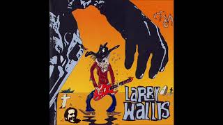 Video thumbnail of "Larry Wallis - Old Enuff to Know Better"