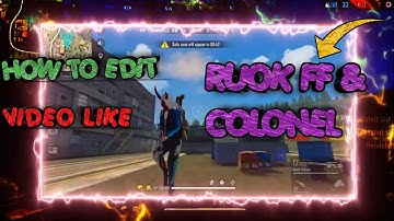 FRAME SABER EFFECT LIKE COLONEL & RUOK FF || Free Fire Video Editing Tutorial | want a tutorial....