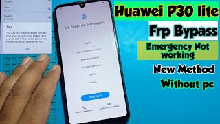 Huawei P30 lite Google Unlock|Huawei p30 lite frp bypass/Emergence not working|