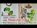 13 Benefits of Minimalism (other than less things)