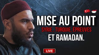 MISE AU POINT TURQUIE-SYRIE/RAMADAN/ÉPREUVE by Islammag 44,416 views 1 year ago 31 minutes