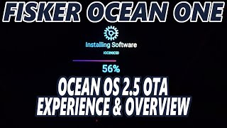 Fisker Ocean - Ocean OS 2.5 OTA and Overview