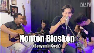 NONTON BIOSKOP - BENYAMIN SUEB | MUSISI BANYAK MAU COVER (LIVE RECORD)