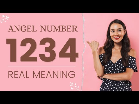 Angel Number 1234 REAL Meaning and Significance Explained