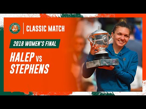 Halep vs Stephens 2018 Women&#039;s final | Roland-Garros Classic Match