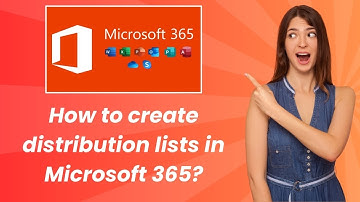 How to create distribution lists in Microsoft 365 ? - Step by Step