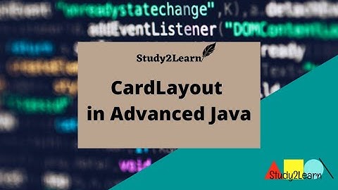 CardLayout in Advanced Java|MCQs on CardLayout in Advanced java