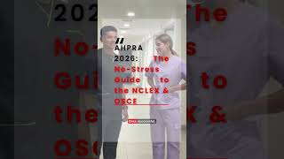 AHPRA 2026: Your No-Stress Guide to NCLEX &amp; OSCE