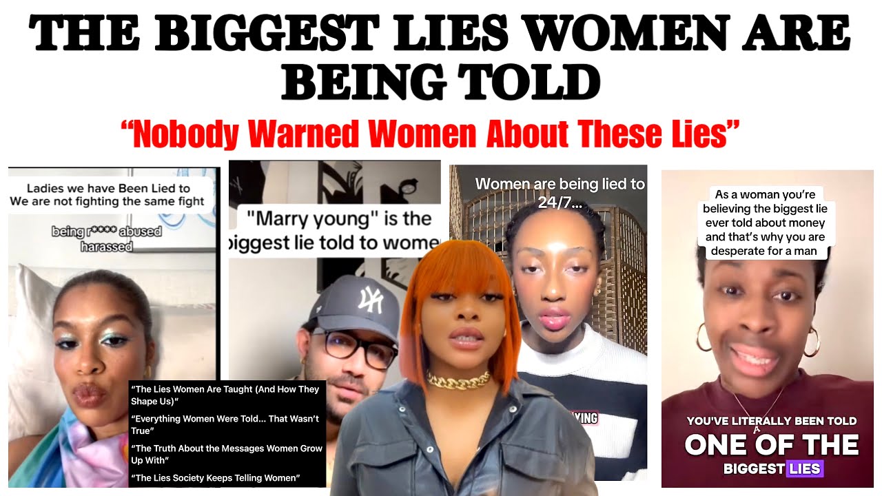 Everything is Literally A Lie … Especially to Women . They Lied to Us our whole Lives 🚩🚩🤦‍♀️