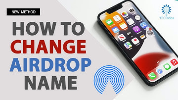 How to Change Airdrop Name 2025 [New Method]