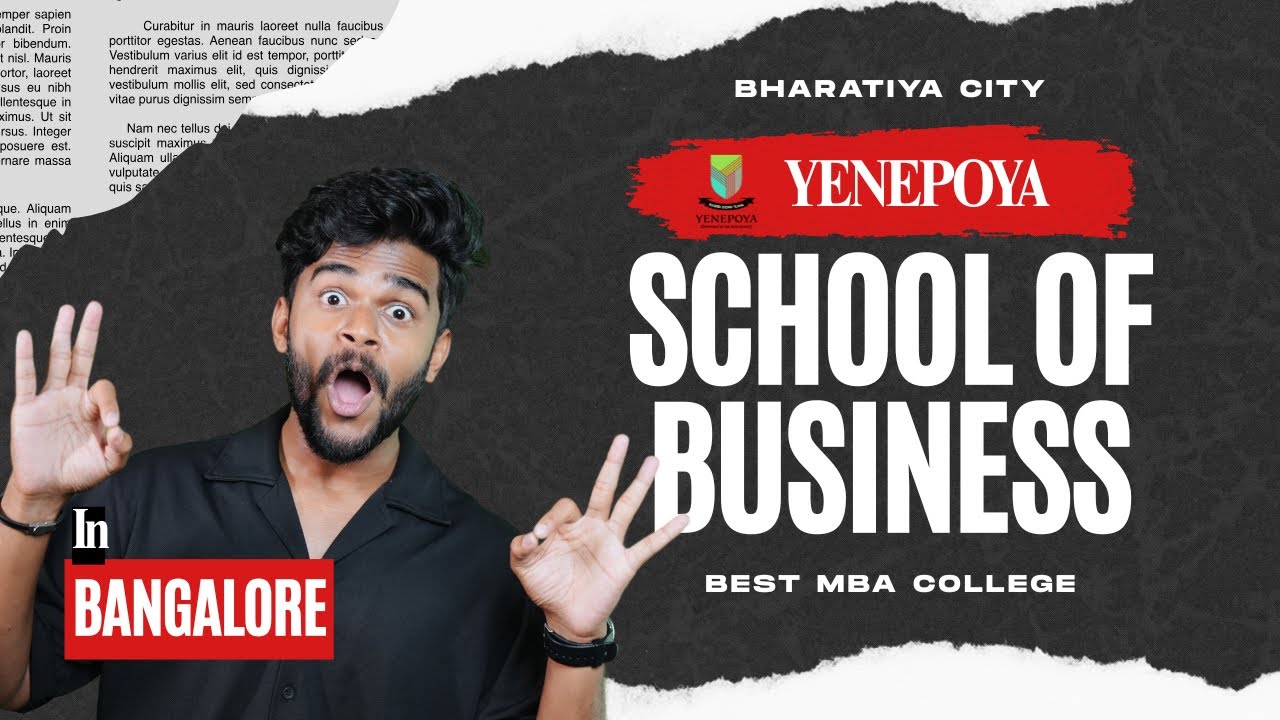 Best MBA College in Banglore | Yenepoya School of Business Full Campus Tour | Campus Man