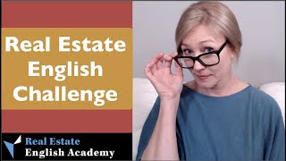 Test Your Real Estate English! Do You Know These Real Estate Expressions And How To Use Them?