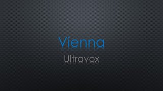 Vienna Ultravox Lyrics