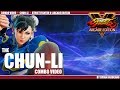 Street Fighter V Arcade Edition The Chun Li Combo Video 