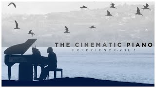 The Cinematic Piano Experience ● 10 Timeless Movie Soundtracks with Piano (Classical Piano Music)