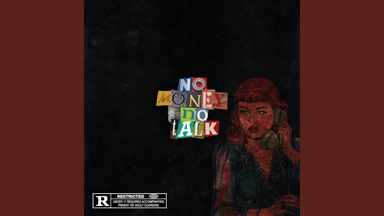 No Money No Talk - YouTube