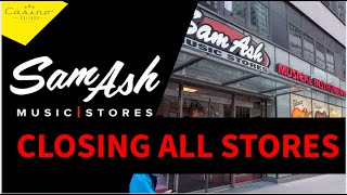 Breaking News  Sam Ash Closing All Stores in 2024