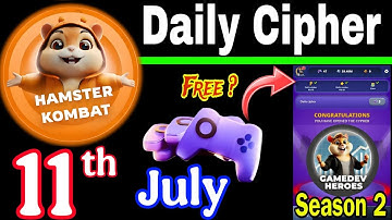 Hamster Kombat GameDev Heroes 🎮| 11 July Daily Cipher 🧩 Season 2