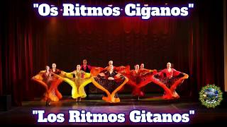 Os Ritmos Ciganos - Los Ritmos Gitanos 🎹🎵🎺🎸🥁