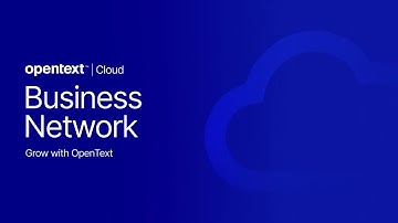 OpenText™ Business Network Cloud