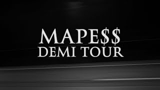 MAPESS - DEMI TOUR