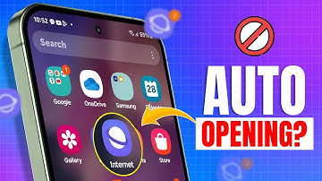 Fix Samsung Internet Browser Keeps Auto-Opening | Samsung Browser Opening Problem