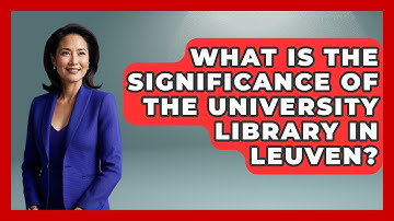 What Is The Significance Of The University Library In Leuven? - Exploring The Benelux