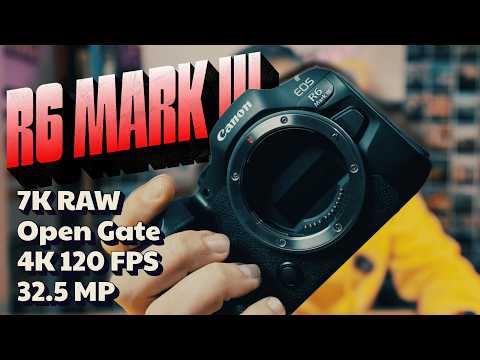 Canon EOS R6 Mark III İncelemesi 🔥 (Open Gate & 7K RAW)
