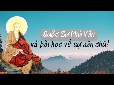Video #04 Quốc Sư Phù Vân Và Bài Học Lưu Truyền Hậu Thế - youtube