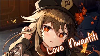 Nightcore - Love Nwantiti (ah ah ah)