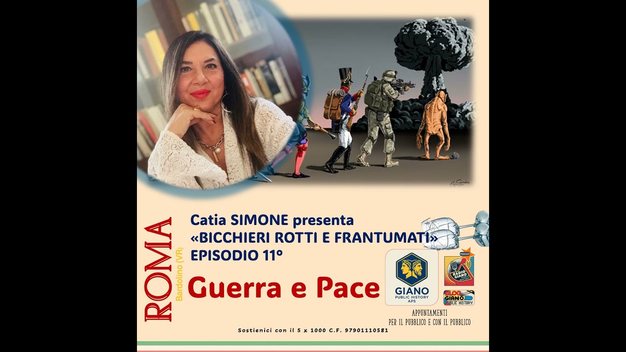 Ep.11. BICCHIERI ROTTI E FRANTUMATI: Catia Simone GUERRA e PACE